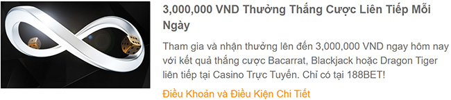 Thưởng thắng cược mỗi ngày khi chơi casino trực tuyến 188bet lên đến 3.000.000 VND