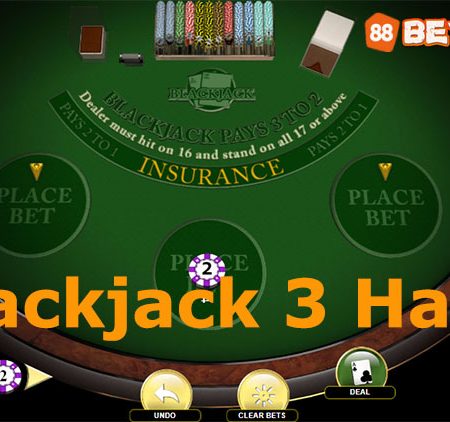 Tìm hiểu cách chơi game bài Blackjack 3 Hand tại 188bet