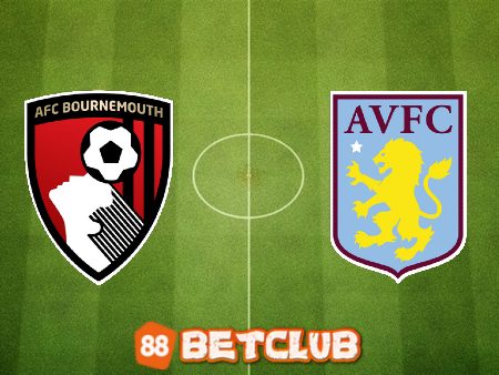 Soi kèo nhà cái 188bet trận đấu giữa Bournemouth vs Aston Villa – 21h00 – 06/08/2022