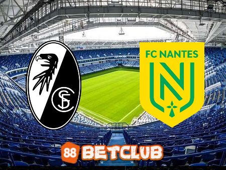 Soi kèo nhà cái Bet188: Freiburg vs Nantes – 02h00 – 07/10/2022